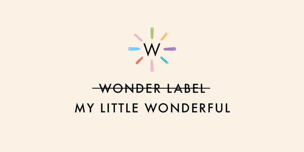 From Wonder Label To My Little Wonderful