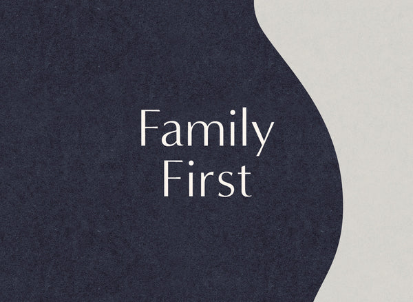 Family First